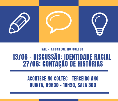 SAE – COLTEC promove discussão sobre identidade racial